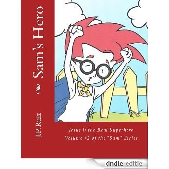 Sam's Hero (The "Sam" Series Book 2) (English Edition) [Kindle-editie]