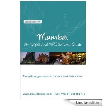 Mumbai: An Expat Information and Survival Guide (English Edition) [Kindle-editie]