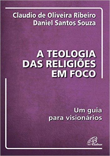 Teologia Das Religioes Em Foco, As
