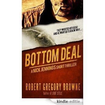 Bottom Deal (A Nick Jennings Short Thriller) (English Edition) [Kindle-editie]