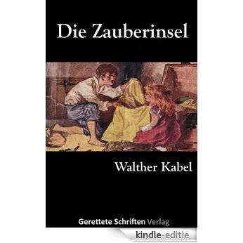 Die Zauberinsel (German Edition) [Kindle-editie]