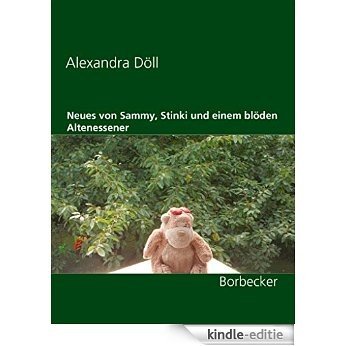 Neues von Sammy, Stinki und einem blöden Altenessener: Borbecker Geschichten [Kindle-editie]
