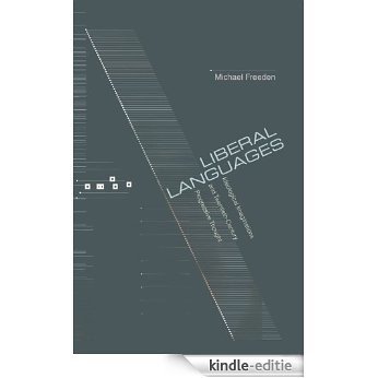 Liberal Languages: Ideological Imaginations and Twentieth-Century Progressive Thought [Kindle-editie]