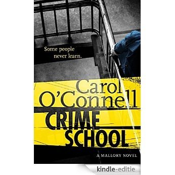 Crime School: Kathy Mallory: Book Six [Kindle-editie]