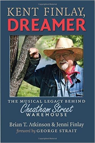 Kent Finlay, Dreamer: The Musical Legacy Behind Cheatham Street Warehouse