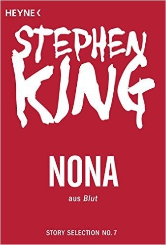 Nona: Story aus Blut (Story Selection 7) (German Edition)