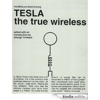 Tesla : The True Wireless (Tesla Technology Series) (English Edition) [Kindle-editie]