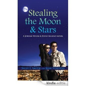 Stealing the Moon & Stars (A Jordan Welsh & Eddie Marino Novel Book 1) (English Edition) [Kindle-editie]