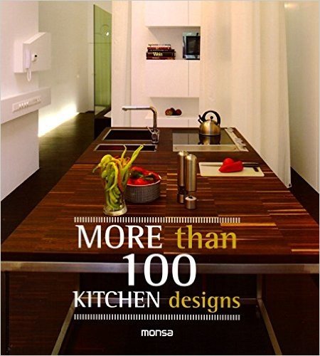 More Than 100 Kitchen Designs