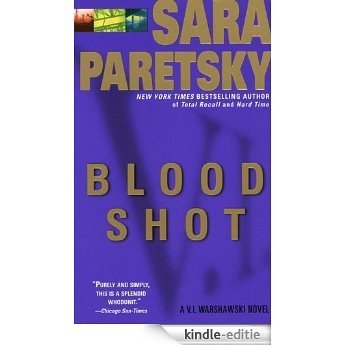 Blood Shot (V.I. Warshawski Novels) [Kindle-editie]