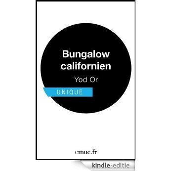 Bungalow californien (Unique) (French Edition) [Kindle-editie]
