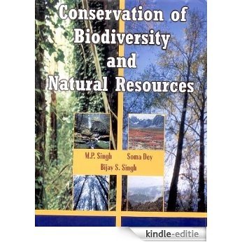 CONSERVATION OF BIODIVERSITY AND NATURAL RESOURCES (English Edition) [Kindle-editie]