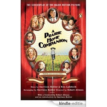 A Prairie Home Companion: The Screenplay [Kindle-editie] beoordelingen