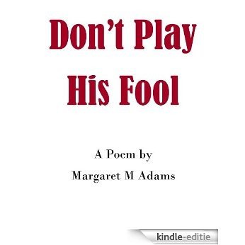 Don't Play His Fool (English Edition) [Kindle-editie]