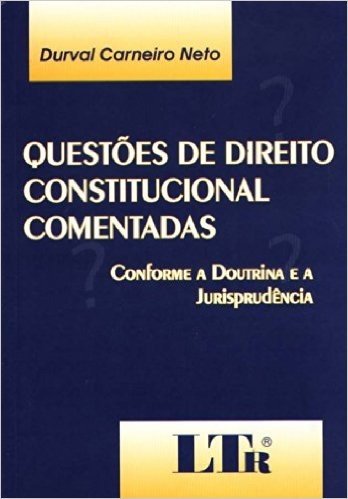 Questões de Direito Constitucinal Comentadas