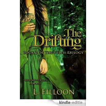 The Drifting (The Velesi Trilogy Book 2) (English Edition) [Kindle-editie]