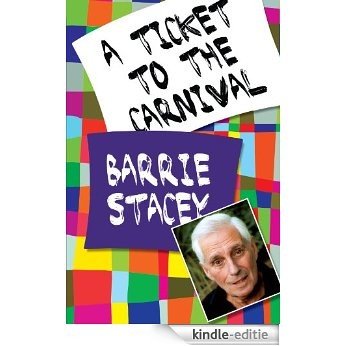 A Ticket To The Carnival (English Edition) [Kindle-editie]