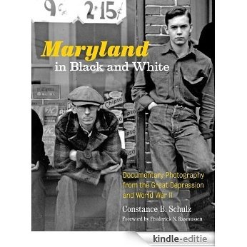 Maryland in Black and White [Kindle-editie]