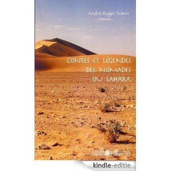 Contes et légendes des nomades du Sahara (La Légende des Mondes) [Kindle-editie]