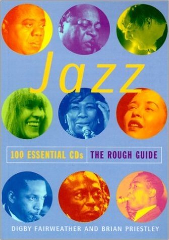 Jazz: 100 Essential CDs