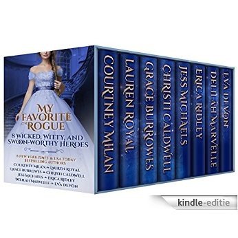 My Favorite Rogue: 8 Wicked, Witty, and Swoon-worthy Heroes (English Edition) [Kindle-editie]