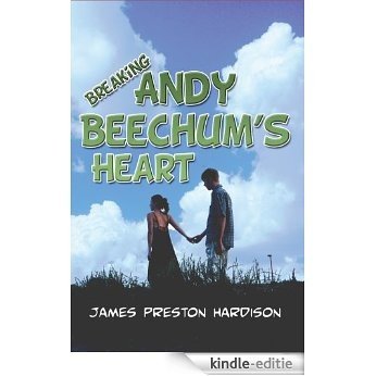 Breaking Andy Beechum's Heart (English Edition) [Kindle-editie]