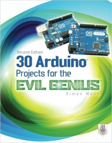30 Arduino Projects for the Evil Genius, Second Edition baixar