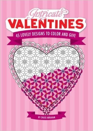 Intricate Valentines: 45 Lovely Designs to Color and Give