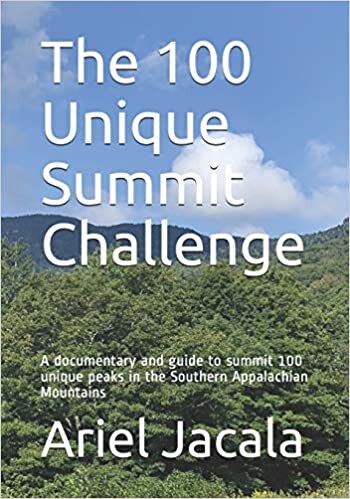 indir The 100 Unique Summits Challenge: A documentary and activators guide to summit 100 unique peaks in the Southern Appalachian Mountains