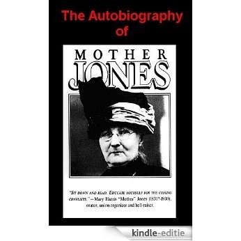 The Autobiography of Mother Jones (English Edition) [Kindle-editie]