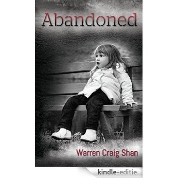 Abandoned (The Saltire saga Book 1) (English Edition) [Kindle-editie]