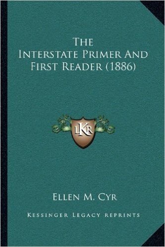The Interstate Primer and First Reader (1886)