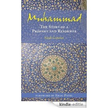 Muhammad: The Story of a Prophet and Reformer (English Edition) [Kindle-editie]