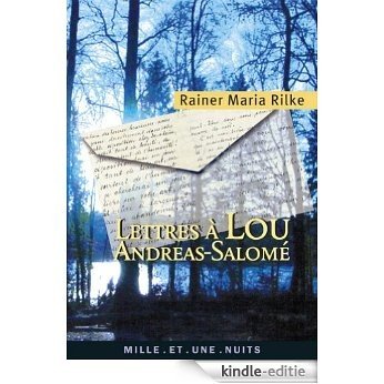 Lettres à Lou-Andreas Salomé (La Petite Collection t. 478) (French Edition) [Kindle-editie]