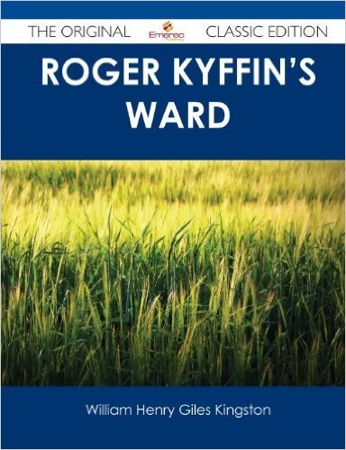 Roger Kyffin's Ward - The Original Classic Edition