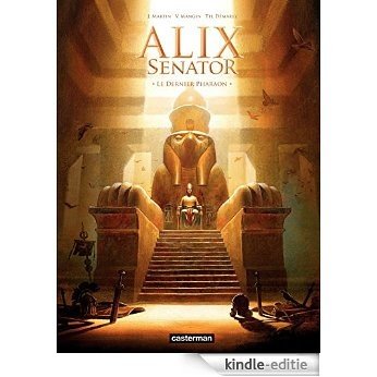Alix Senator (Tome 2) - Le Dernier Pharaon (MARTIN) [Kindle-editie]