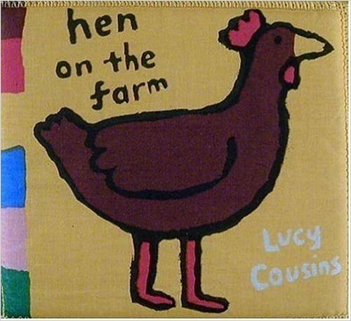 Hen on the Farm: My Cloth Book