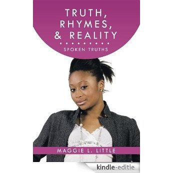 Truth, Rhymes, & Reality: Spoken Truths (English Edition) [Kindle-editie]