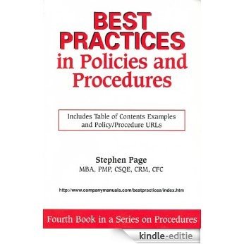 Best Practices in Policies and Procedures: Methods for finding policies and procedures examples (English Edition) [Kindle-editie]
