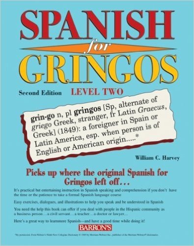 Spanish for Gringos, Level Two