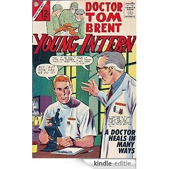 Doctor Tom Brent, Young Intern v1 #2 [Kindle-editie]