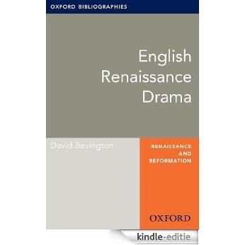 English Drama: Oxford Bibliographies Online Research Guide (Oxford Bibliographies Online Research Guides) [Kindle-editie]