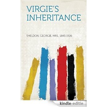 Virgie's Inheritance [Kindle-editie]