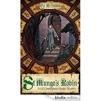 St Mungo's Robin (A Gil Cunningham Murder Mystery) [Kindle-editie]