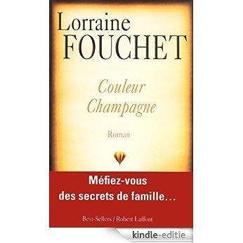 Couleur champagne (BEST-SELLERS) [Kindle-editie]