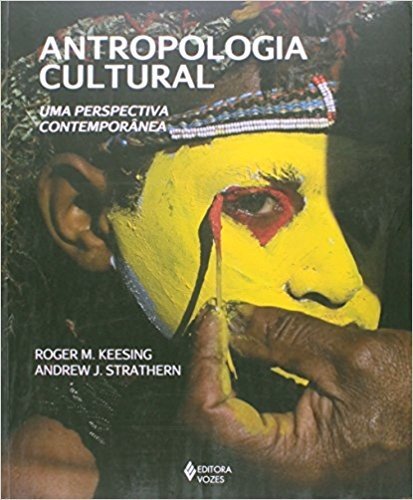 Antropologia Cultural. Uma Perspectiva Contemporânea