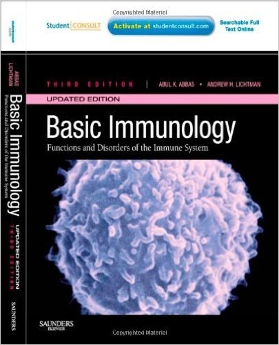 Basic Immunology Updated Edition: Functions and Disorders of the Immune System With STUDENT  CONSULT Online Access, 3e