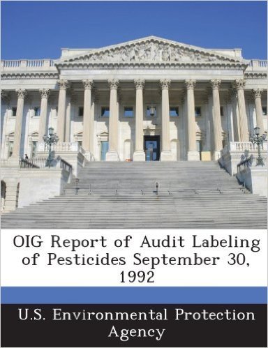Oig Report of Audit Labeling of Pesticides September 30, 1992