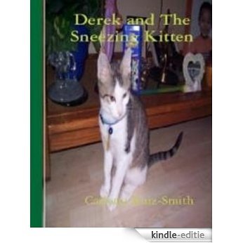 Derek and The Sneezing Cat (Derek and Stripes) (English Edition) [Kindle-editie]