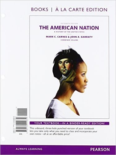 The American Nation: A History of the United States, Combined Books a la Carte Edition, Plus Revel -- Access Card Package